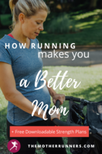 7 Science-backed Reasons Running Makes You a Better Mom - The Mother ...