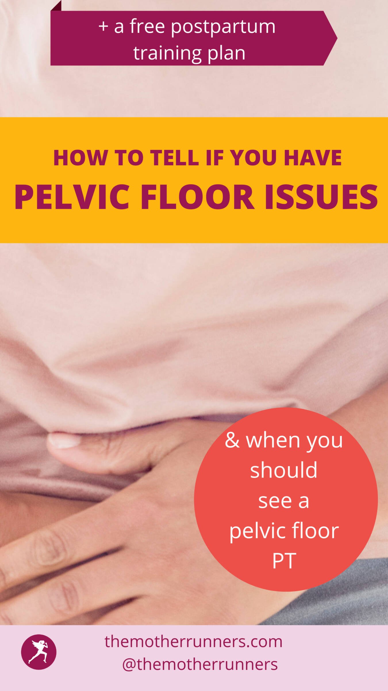 Should I See a Pelvic Floor Physical Therapist? - The Mother Runners