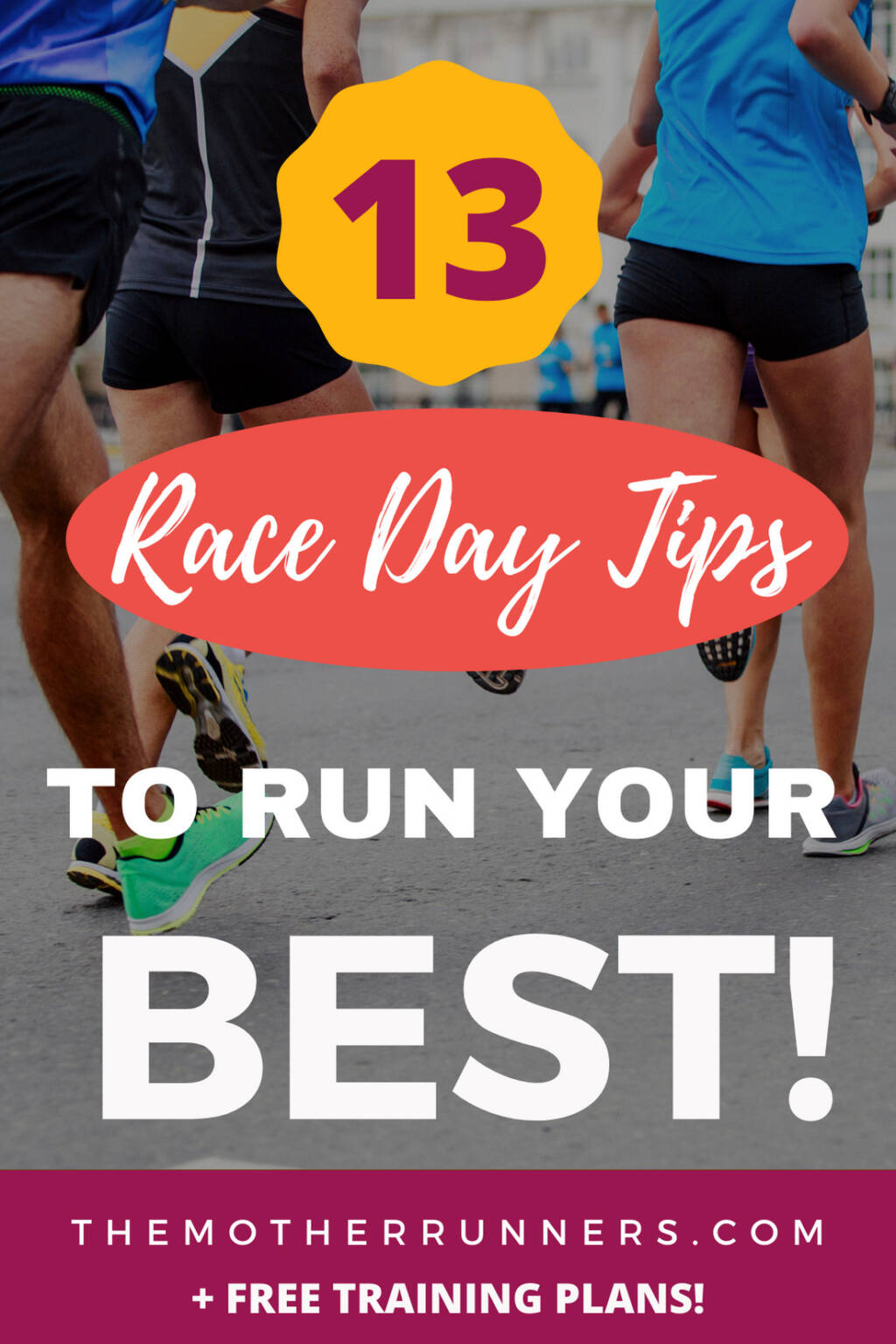 13 Smart Race Day Tips to Nail Your Marathon PR - The Mother Runners