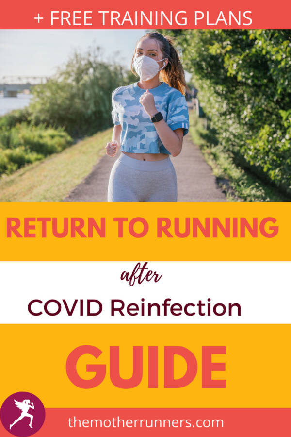 How To Return To Running After COVID Reinfection - The Mother Runners