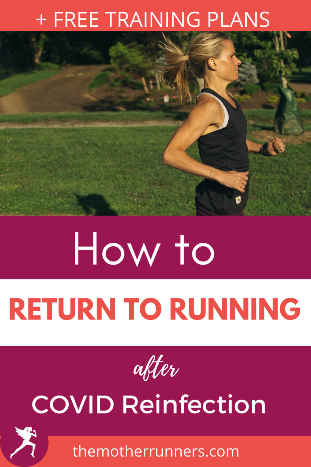 How To Return To Running After COVID Reinfection - The Mother Runners