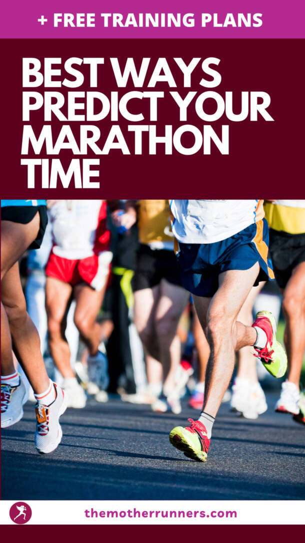 how-to-predict-your-marathon-time-the-mother-runners