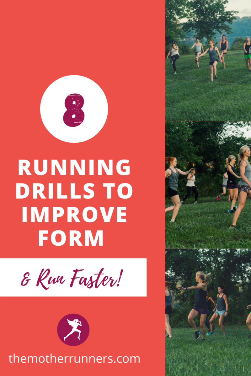 8 running drills to make you run faster & have better running form pin