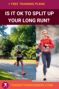 is it ok to split up your long run