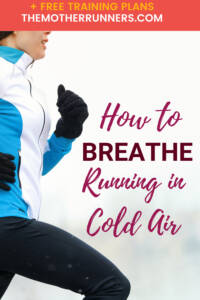 how to breathe while running in cold air pin2