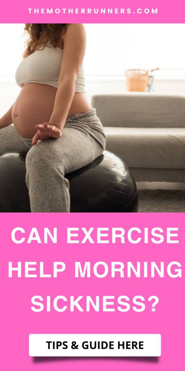 Does exercise help with morning sickness? It can. Here's how to think about running, and stretches for nasuea, plus more on working out in the first trimester.