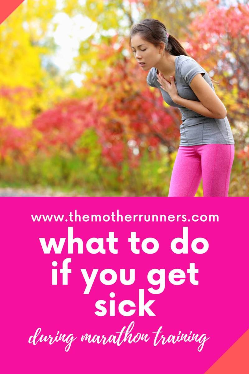 what to do if you get sick during marathon training pin